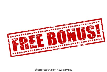 Rubber stamps with text free bonus inside, vector illustration