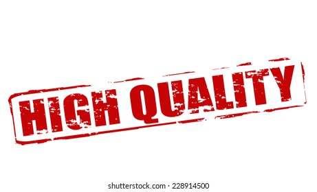 Rubber stamps with text high quality inside, vector illustration