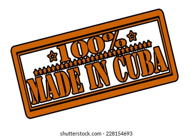 Rubber stamps with text one hundred percent made in Cuba inside, vector illustration