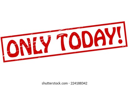 Rubber stamps with text only today inside, vector illustration