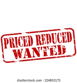 Rubber stamps with text priced reduced wanted inside, vector illustration