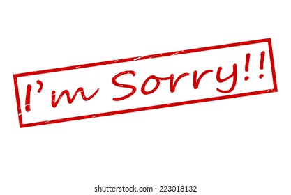Rubber stamps with text i am sorry inside, vector illustration
