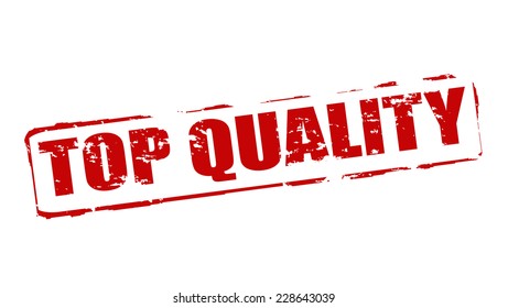 Rubber stamps with text top quality inside, vector illustration