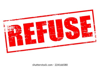 Rubber stamps with word refuse inside, vector illustration