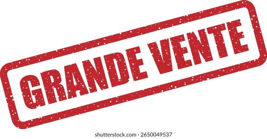 Rubber vector stamp with the French phrase “GRANDE VENTE” (big sale). Perfect for seasonal promotions or clearance