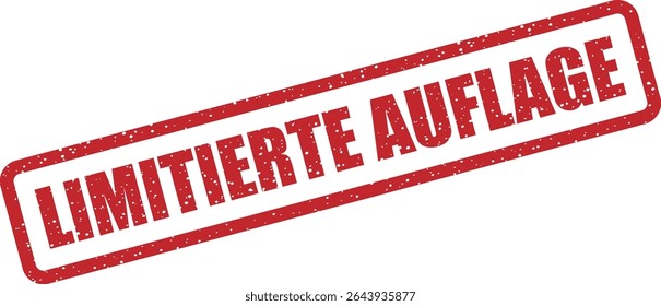 Carimbo de borracha com a frase alemã "LIMITIERTE AUFLAGE" (Edição Limitada). Ideal para produtos exclusivos, impressões de arte ou itens de colecionador