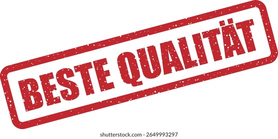 Carimbo de borracha com a frase alemã "BESTE QUALITÄT" (melhor qualidade). Excelente para produtos premium, garantias e materiais de marketing