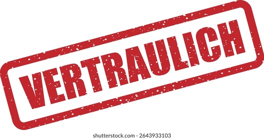 Rubber vector stamp with the German word “VERTRAULICH” (Confidential). Suitable for sensitive documents, internal use, and privacy notices