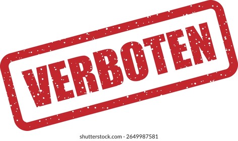 Carimbo de borracha com a palavra alemã "VERBOTEN" (proibido). Adequado para avisos ou restrições de segurança