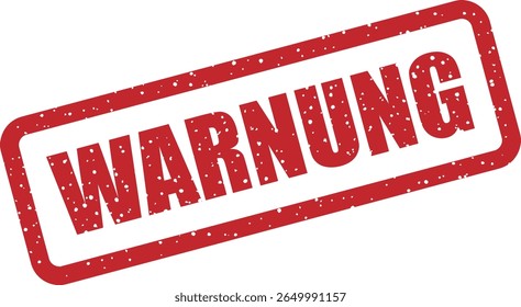 Carimbo de borracha com a palavra alemã "WARNUNG" (advertência). Adequado para comunicação de riscos e avisos de segurança