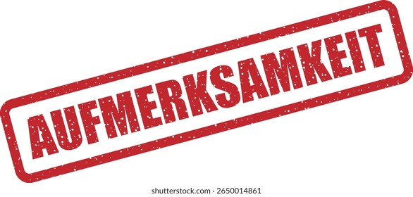 Carimbo de borracha com a palavra alemã "AUFMERKSAMKEIT" (atenção). Perfeito para alertas, avisos ou mensagens importantes