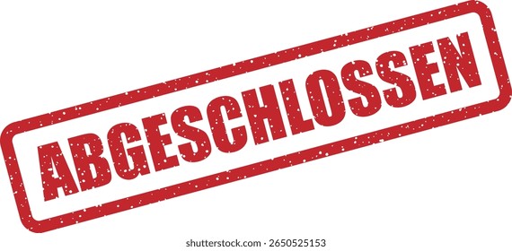 Carimbo com a palavra alemã "ABGESCHLOSSEN" (fechado ou completado). Perfeito para aprovações de projetos, tíquetes fechados ou relatórios concluídos