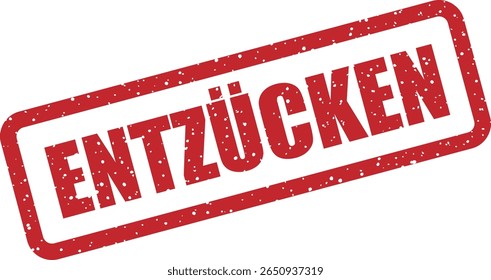 Rubber vector stamp with the German word “ENTZÜCKEN” (delight). Great for cute packaging, gifts, or emotional designs