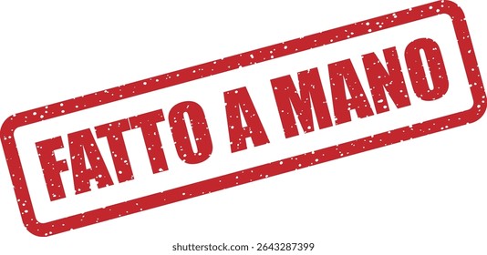 Carimbo de borracha com a frase italiana "FATTO A MANO" (artesanal). Perfeito para artesanato, itens artesanais ou rotulagem DIY