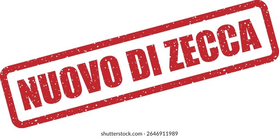 Rubber vector stamp with the Italian phrase “NUOVO DI ZECCA” (brand new). Ideal for highlighting new or fresh items