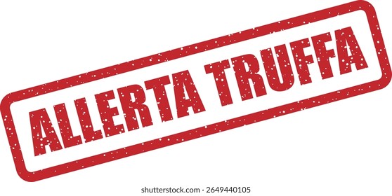 Rubber vector stamp with the Italian phrase “ALLERTA TRUFFA” (scam alert). Use it for fraud warnings or risk communications