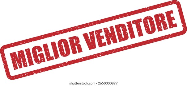 Rubber vector stamp with the Italian phrase “MIGLIOR VENDITORE” (best seller). Great for shops, marketplaces, or promotions