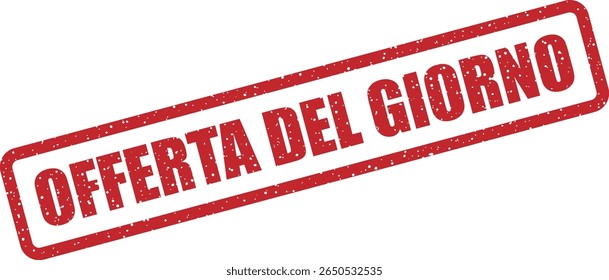 Carimbo de borracha com a menção italiana "OFFERTA DEL GIORNO" (oferta do dia). Perfeito para ofertas diárias, pequenos-almoços especiais ou vendas em flash