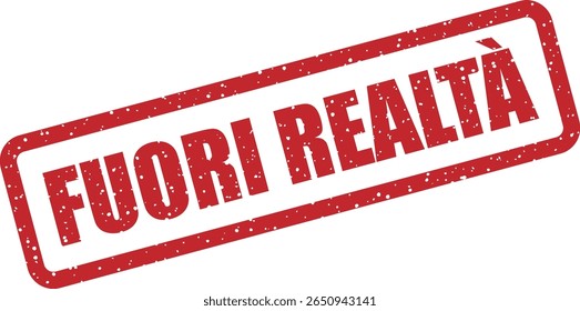 Rubber vector stamp with the Italian phrase “FUORI REALTÀ” (out of reality). Use for surreal or conceptual media