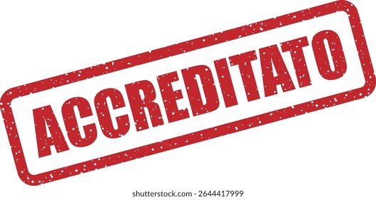 Rubber vector stamp with the Italian word “ACREDITATO” (accredited). Ideal for official validation or certification
