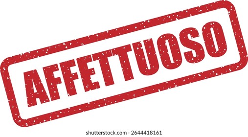 Rubber vector stamp with the Italian word “AFFETTUOSO” (affectionate). Perfect for loving, kind messages