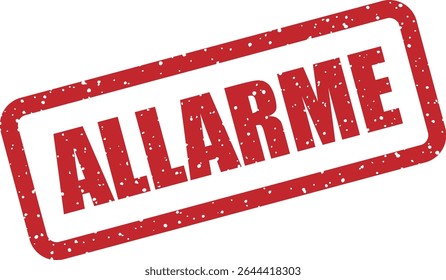 Rubber vector stamp with the Italian word “ALLARME” (alarm). Ideal for warnings, alerts, or emergency visuals