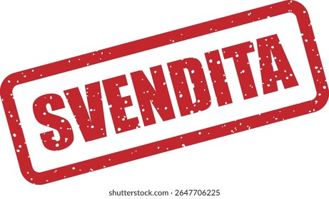 Carimbo de borracha com a palavra italiana "SVENDITA" (venda ou liquidação). Perfeito para ofertas irresistíveis por promociones agresivas