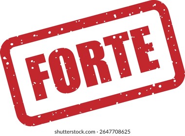 Carimbo de borracha com a palavra italiana "FORTE" (forte). Uso ideal para destacar resistencia, potencia o mensajes contundentes
