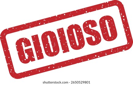 Rubber vector stamp with the Italian word “GIOIOSO” (joyful). Ideal for cheerful messages, celebrations, or happy branding