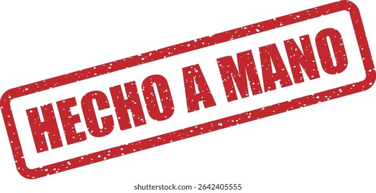Rubber vector stamp with the Spanish phrase “HECHO A MANO” (Handmade). Ideal for artisanal products, crafts, and handmade goods labeling