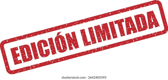 Rubber vector stamp with the Spanish phrase “EDICIÓN LIMITADA” (Limited Edition). Suitable for exclusive products, promotions, or collectibles