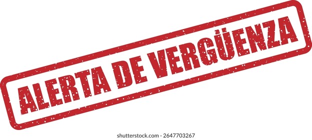 Rubber vector stamp with the Spanish phrase “ALERTA DE VERGÜENZA” (shame alert). Perfect for humorous call-outs or social media reactions