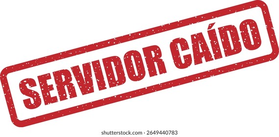 Rubber vector stamp with the Spanish phrase “SERVIDOR CAÍDO” (server down). Great for system alerts or maintenance signs