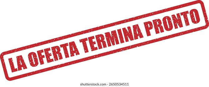 Rubber vector stamp with the Spanish phrase “LA OFERTA TERMINA PRONTO” (offer ends soon). Ideal for urgency in promotions or limited‑time deals