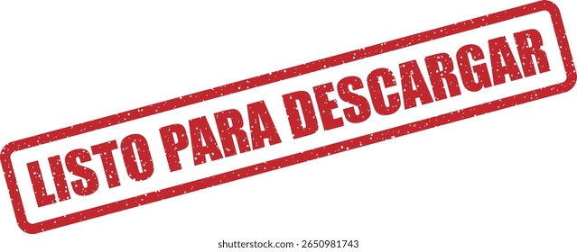 Carimbo de borracha com a frase em espanhol "Listo para descargar" (pronto para download). Ideal para lançamentos de ativos digitais, atualizações de software ou distribuição de mídia