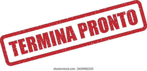 Rubber vector stamp with the Spanish phrase “Termina pronto” (ends soon). Great for limited‑time offers, flash sales, or event countdowns
