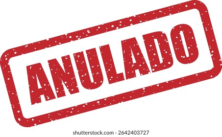 Carimbo de borracha com a palavra espanhola "ANULADO" (anulado ou cancelado). Projetado para marcar documentos inválidos, cancelados ou anulados.