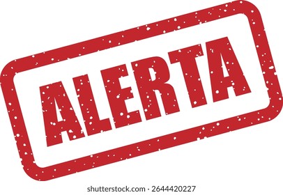 Carimbo com a palavra espanhola "ALERTA" (alerta). Ideal para avisos, sinais de atenção ou visuais de segurança