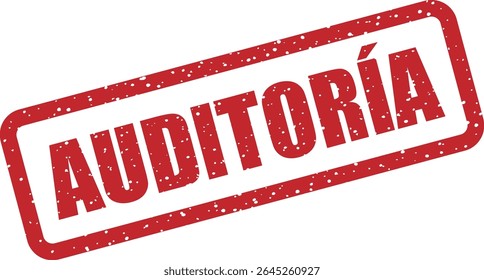 Sello de Vector de goma con la palabra española “AUDITORÍA” (auditoría). Ideal para documentos, control financiero o controles de calidad