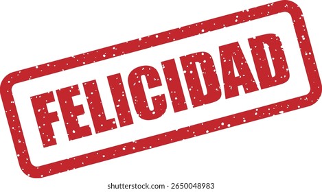 Carimbo de borracha com a palavra espanhola "FELICIDAD" (felicidade). Ideal para comunicação positiva e projetos alegres