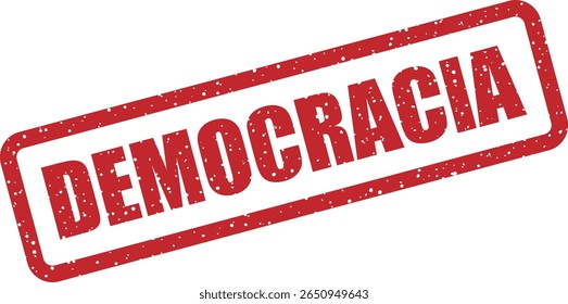 Carimbo com a palavra espanhola "DEMOCRACIA" (democracia). Excelente para conteúdo político, mensagens cívicas ou uso educacional