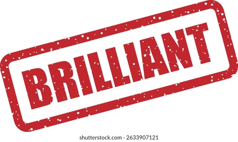 Rubber vector stamp with the word "BRILLIANT", ideal for creative, smart, or impressive visual projects