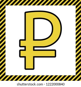 Ruble sign. Vector. Warm yellow icon with black contour in frame named as under construction at white background. Isolated.