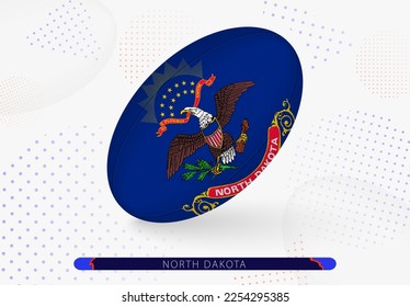 Rugby ball with the flag of North Dakota on it. Equipment for rugby team of North Dakota. Vector sport illustration.