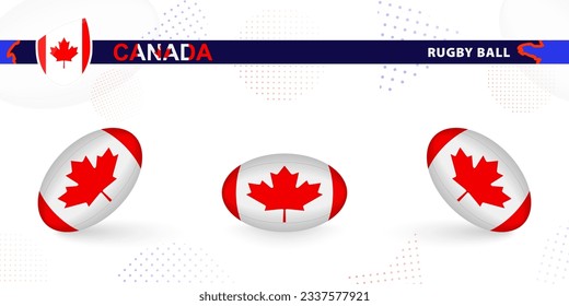 Rugby ball set with the flag of Canada in various angles on abstract background. Rugby vector collection.