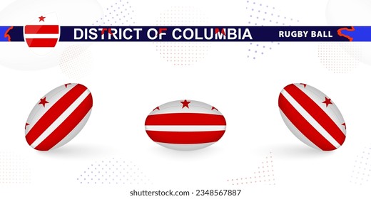 Rugby ball set with the flag of District of Columbia in various angles on abstract background. Rugby vector collection.