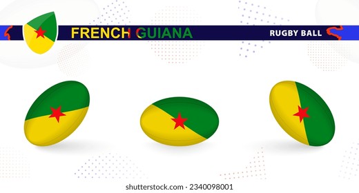 Rugby ball set with the flag of French Guiana in various angles on abstract background. Rugby vector collection.