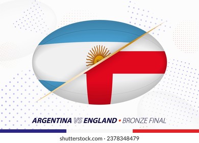 Rugby bronze final match between Argentina vs England, concept for rugby tournament. Vector flags stylized in shape of oval ball.