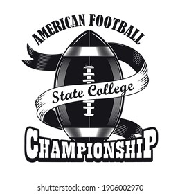 Rugby college championship label design. Monochrome element with oval ball vector illustration with text on ribbon. American football concept for stamps and emblems templates