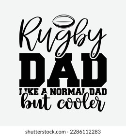 Rugby Father Rugby Dad funny t-shirt design